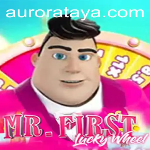 Exploring the Thrills of MrFirstLuckyWheel with a Touch of Aurora